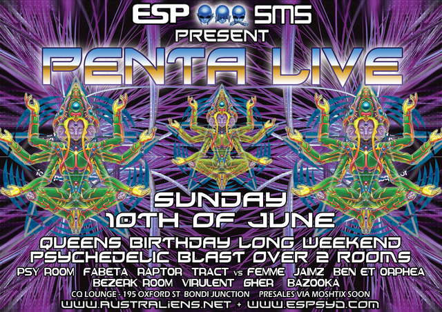 Sydney Long Weekend Psychedelic Blast with PENTA LIVE! 10 Jun '07, 22:00
