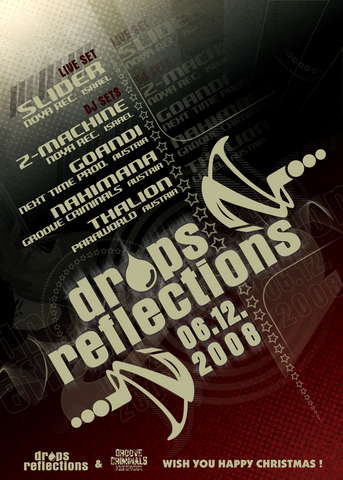 DROPS REFLECTIONS pres:"Music Saved My Life" 6 Dec '08, 22:00