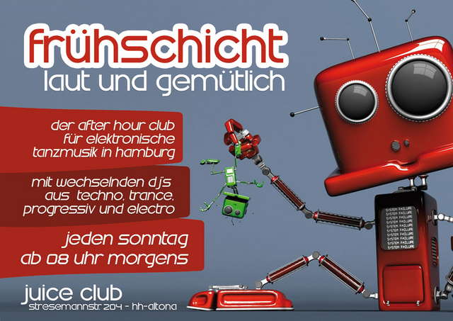 Frühschicht - Laut & Gemütlich 7 Dec '08, 08:00