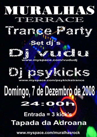 MURALHAS TERRACE TRANCE PARTY 7 Dec '08, 23:30