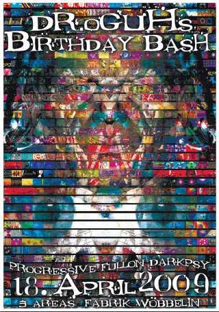 Dr. oguH´s Birthday Bash on 3 Floors + 2 Special Live Guest 18 Apr '09, 22:00