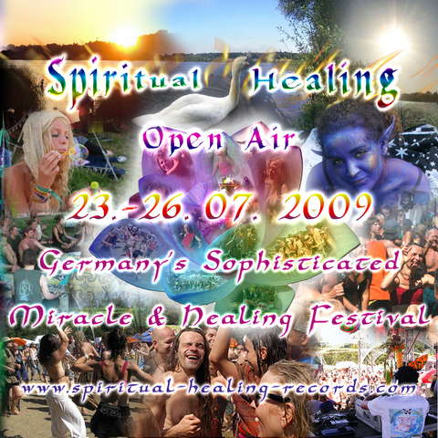 Spiritual Healing Open Air 2009 23 Jul '09, 18:00