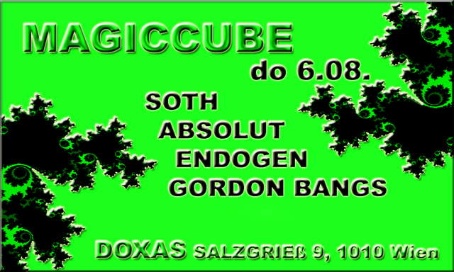 MAGICCUBE 6 Aug '09, 20:00
