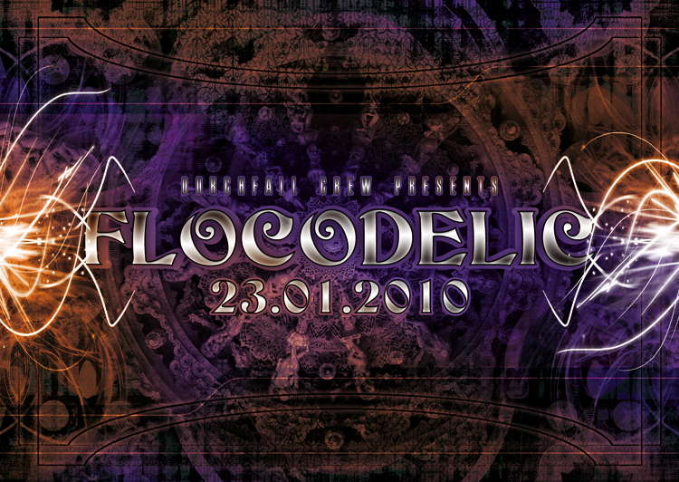 FLoCoDeLiC ‹(•¿•)› TERRANOISE, DRUMATIK, CALYPTRATUS 23 Jan '10, 22:00