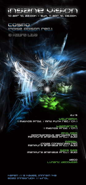 INSANE VISION with COSMO - 3hours Live !!! 10 Apr '10, 22:00