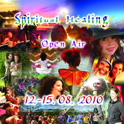 Spiritual Healing Open Air 2010 :))))) 12 Aug '10, 18:00