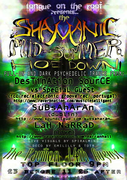 TonGue on the RooF present the shamanic mid summer hoe-down 14 Aug '10, 22:00