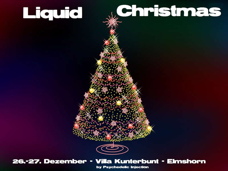 Liquid Christmas - Weihnachtsgoa 26 Dec '10, 20:00