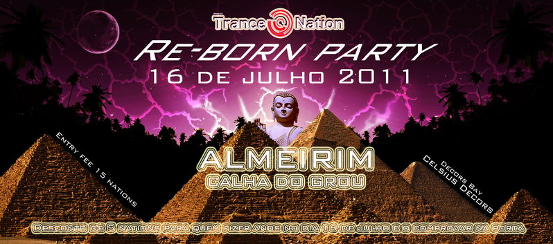 Re-born party 16 Jul '11, 23:30