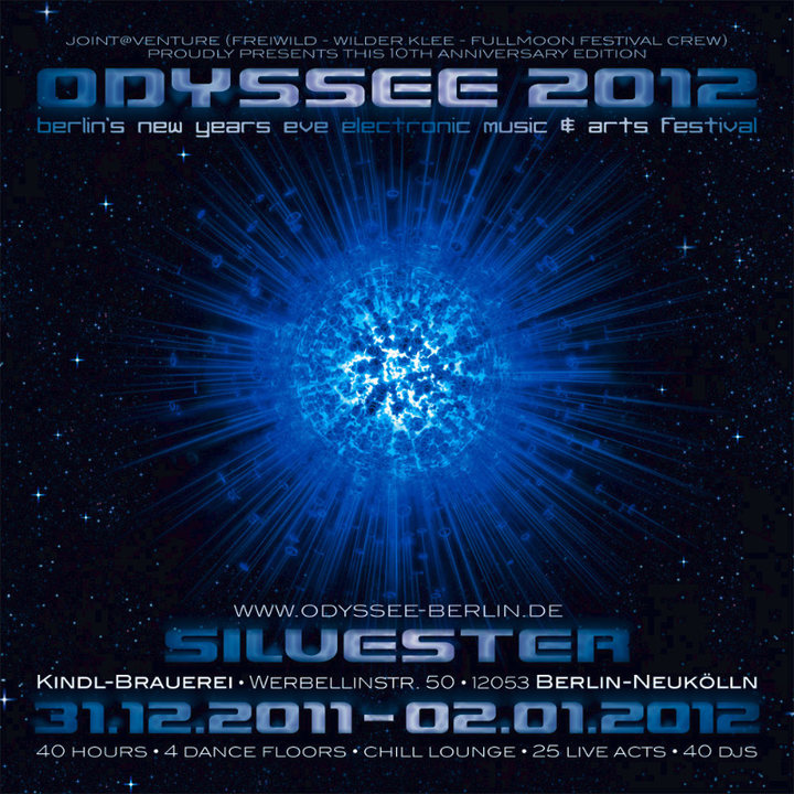 ODYSSEE 2012 berlins new years eve music & arts festival #10 31 Dec '11, 22:00