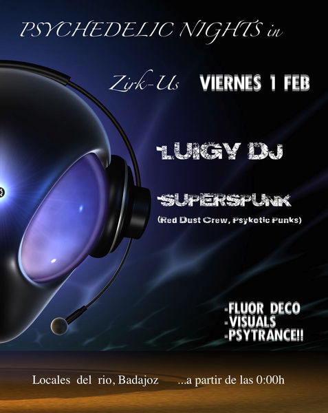 PSYCHEDELIC NIGHTS IN ZIRK-US 1 Feb '13, 23:30