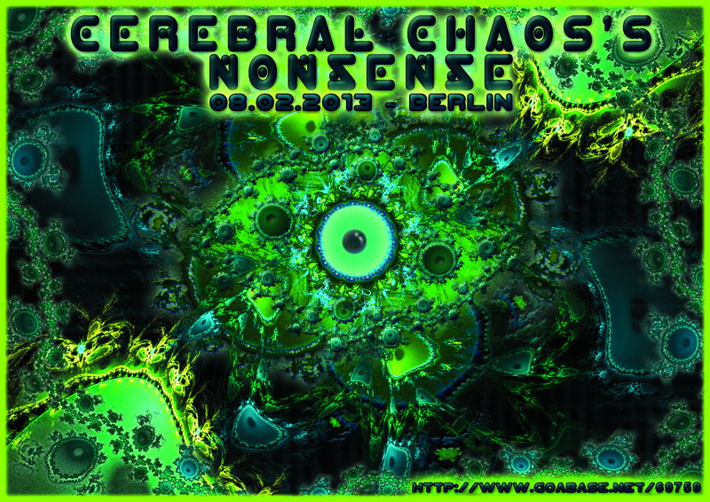 Cerebral Chaos's NONSENSE 8 Feb '13, 22:00