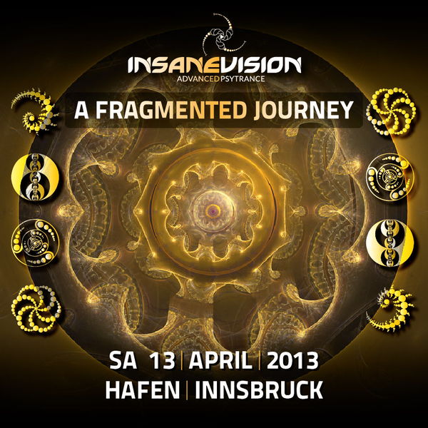 INSANE VISION pres. -A Fragmented Journey- KASHYYYK 4hLive 13 Apr '13, 21:00