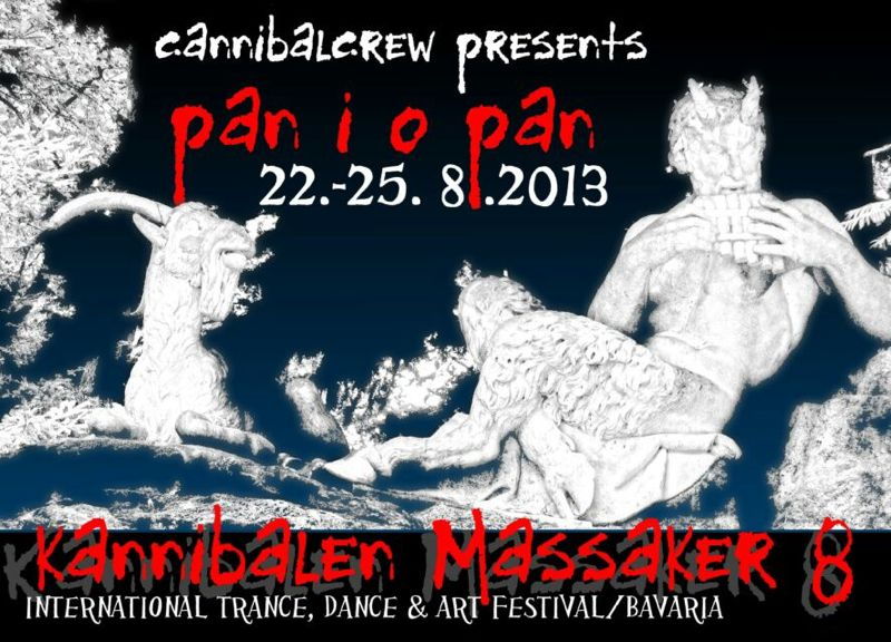 8. Kannibalen Massaker - PAN IO PAN 22 Aug '13, 10:00
