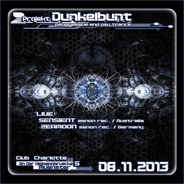 Projekt Dunkelbunt mit Sensient und Zeamoon 8 Nov '13, 23:00