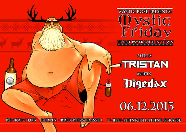 The Mystic Friday meets Tristan meets Digedax 6 Dec '13, 23:00