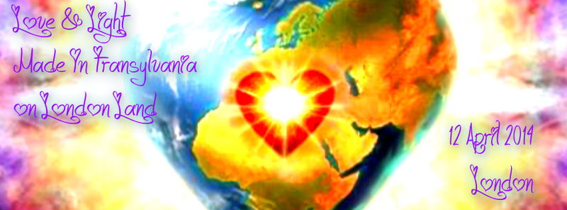 ♪ Love & Light Made in Transylvania on London Land ♪ 12 Apr '14, 23:30