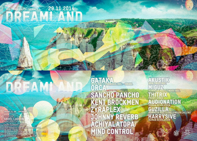 Dreamland w/ Gataka, Orca, Sancho Pancho, and many more 29 Nov '14, 21:00