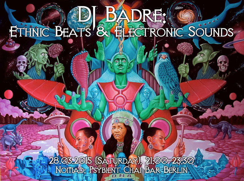 DJ Badre: Ethnic Beats & Electronic Sounds 28 Mar '15, 21:00
