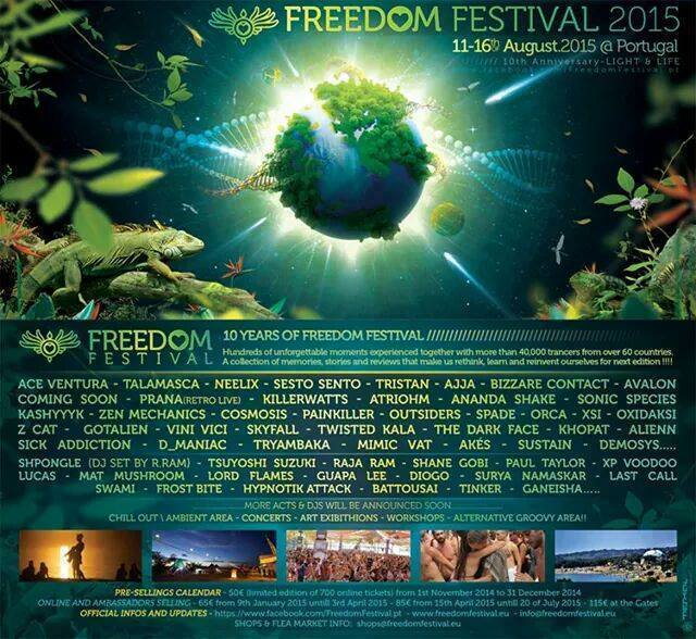 Freedom Festival 2015: Freedom is a State of Mind! 11-16.08.2015 Portugal 11 Aug '15, 22:00