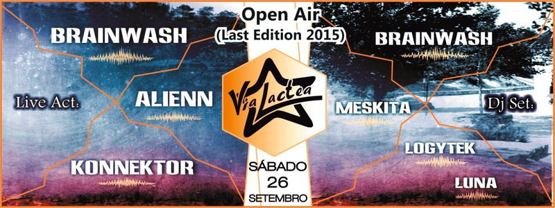 Open Air Via Lactea - Last Edition 2015 26 Sep '15, 23:00