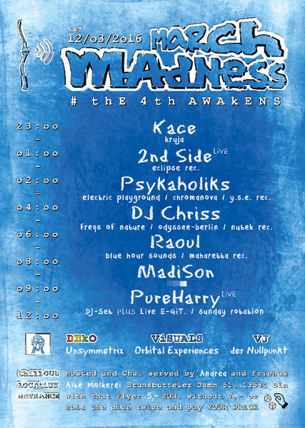 MARCH madNESS 12 Mar '16, 23:00