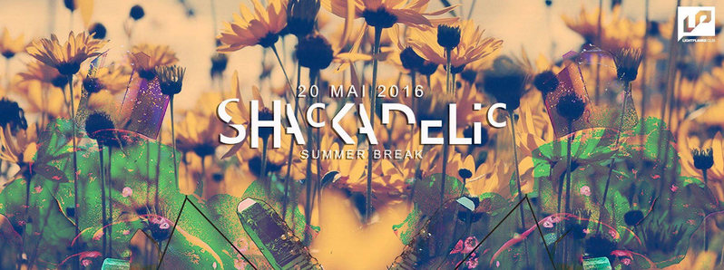 Shackadelic's Summer Break 20 May '16, 22:00