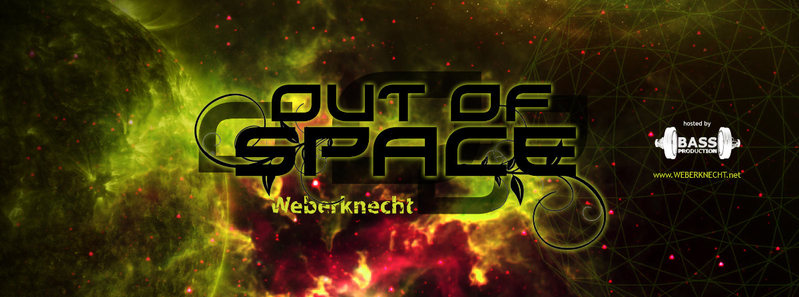 Out Of Space @ Weberknecht 30 Jun '16, 22:00