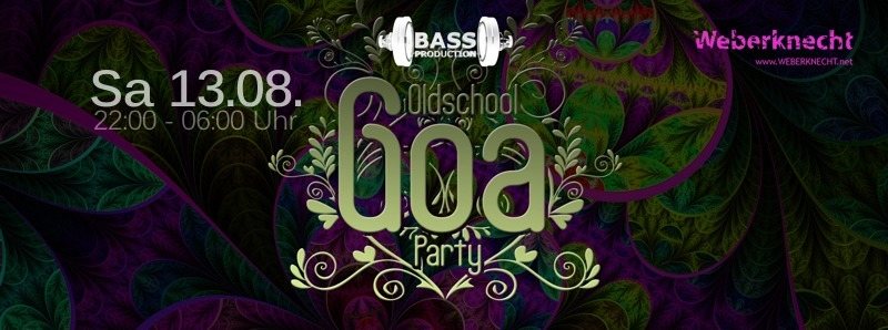 Bassproduction Oldschool Goa Party @ Weberknecht 13 Aug '16, 22:00