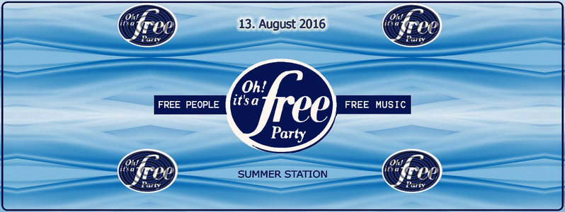 Oh it's a free Party ► GOA beim INDER 13 Aug '16, 17:00