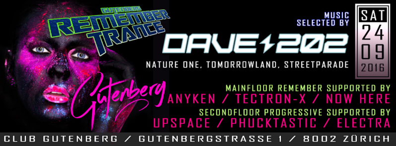 REMEMBERTRANCE & PROGRESSIVE mit DAVE 202 // TECTRON-X // ANYKEN // NOW-HERE 24 Sep '16, 23:00