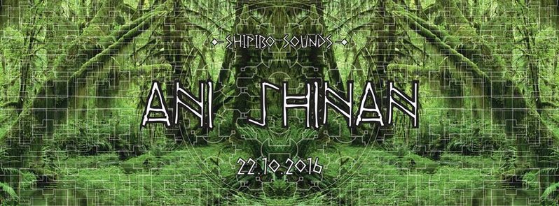 Shipibo Sounds presents: Ani Shinan II 22 Oct '16, 22:00