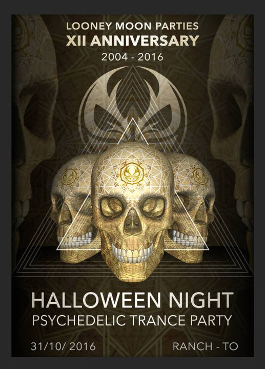 HALLOWEEN NIGHT - 12 years of Looney Moon Parties 31 Oct '16, 22:00