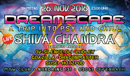 Dreamscape mit Shiva Chandra 26 Nov '16, 23:00