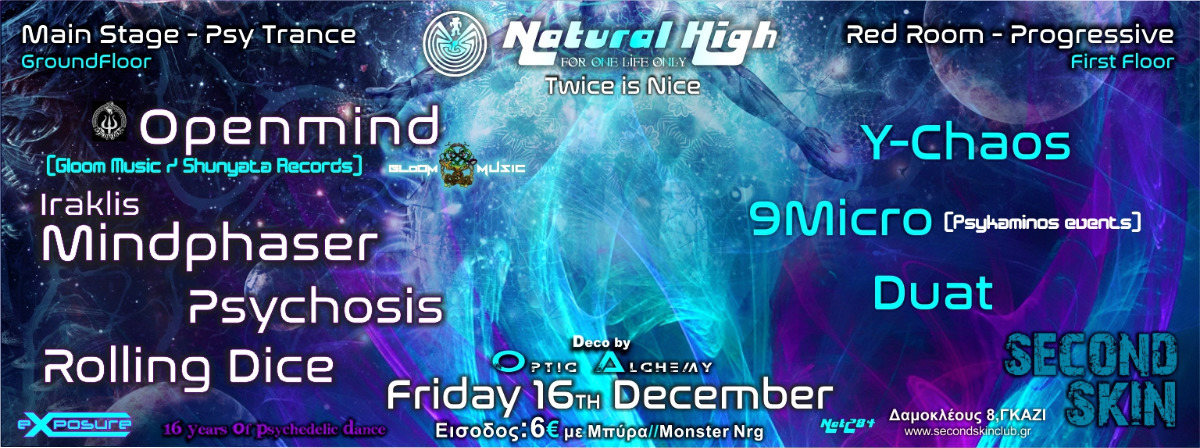 ॐ NATURAL HIGHॐ Twice is Nice/2 Stages/7 Dj sets 16 Dec '16, 23:30