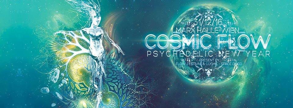 COSMIC FLOW - Psychedelic New Year 31 Dec '16, 22:00