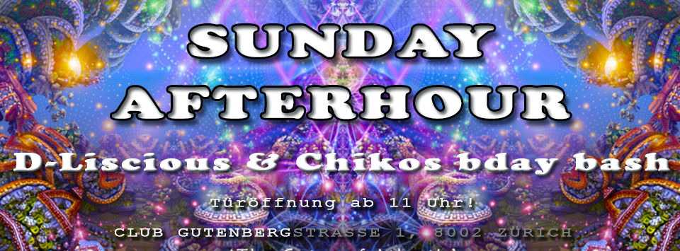 SUNDAY AFTERHOUR - Club GUTENBERG in Zürich 22 Jan '17, 11:00