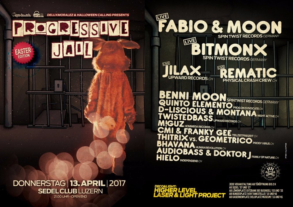 Progressive Jail Eastern Edition w/ Fabio&Moon, Bitmonx, uvm. 13 Apr '17, 21:00