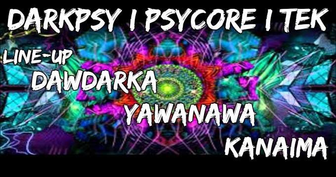 Darkpsy / Psycore / Tek 24 Jun '17, 20:30