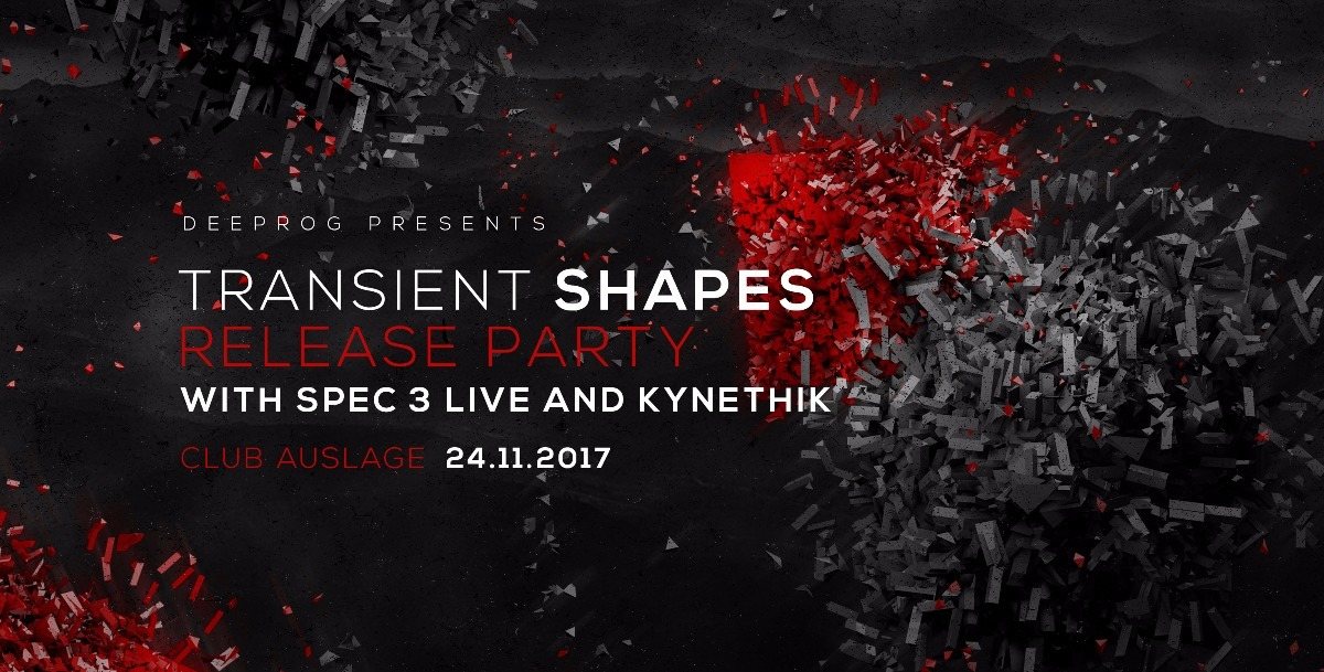 Transient Shapes Release Party 24 Nov '17, 23:00