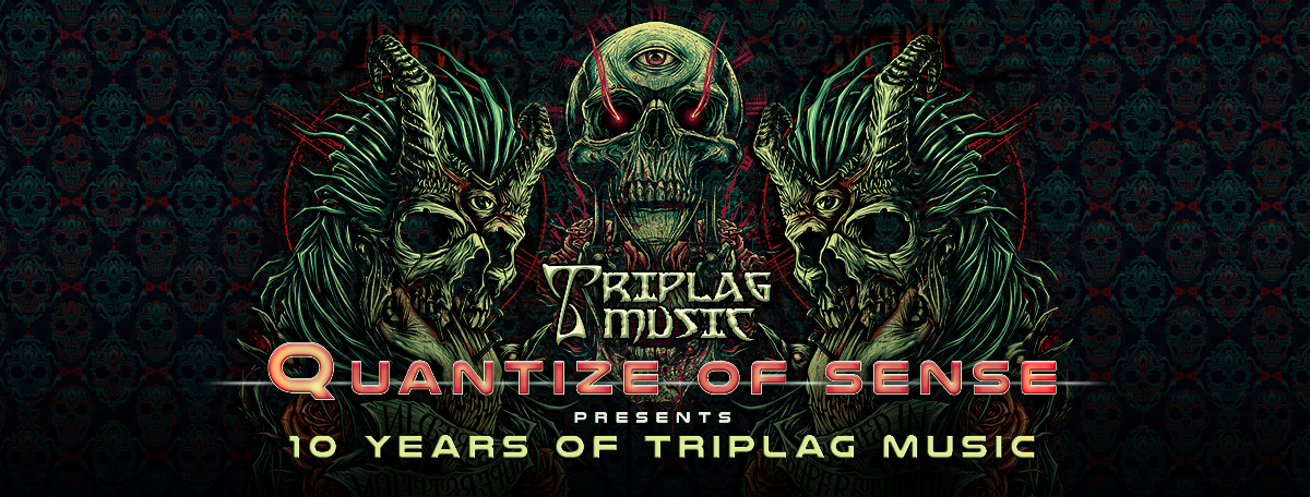 Quantize of Sense pres. 10 Years of TRIPLAG Music 1 Dec '17, 23:00
