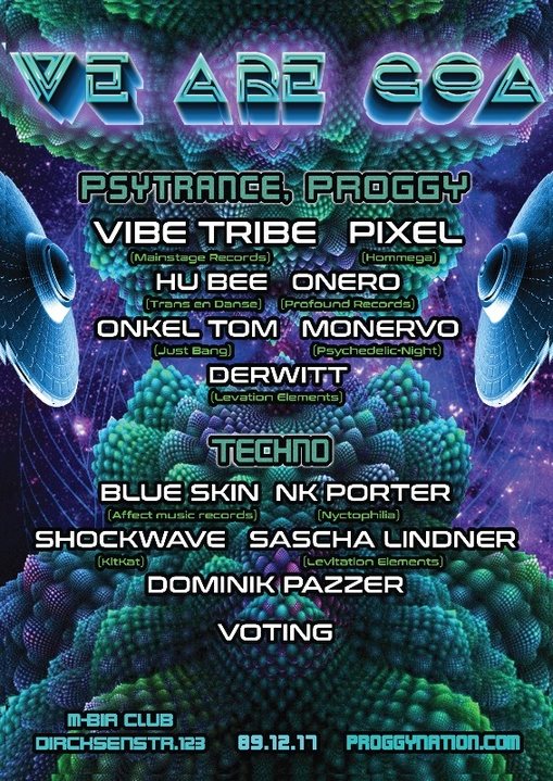 We are GOA w/ Vibe Tribe uvm. 9 Dec '17, 23:00
