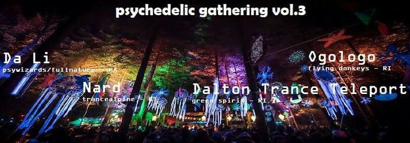 Psychedelic Gathering vol.3 16 Dec '17, 22:00