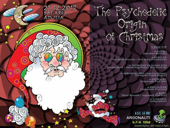 ॐ The Psychedelic Origin of Christmas ॐ Psychedelic Trance Party 25 Dec '17, 22:00