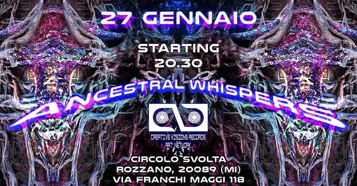 ॐ Ancestral Whispers ॐ - CVR & Art:Network party 27 Jan '18, 20:30