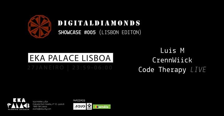 Digital Diamonds Showcase #005 (lisbon editon) 27 Jan '18, 23:59