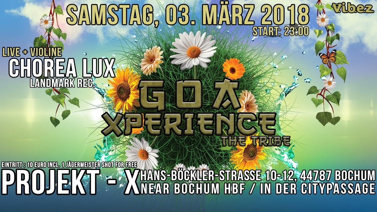 Goa Xperience - The Tribe / Chorea LUX (Live + Violine) 3 Mar '18, 23:00