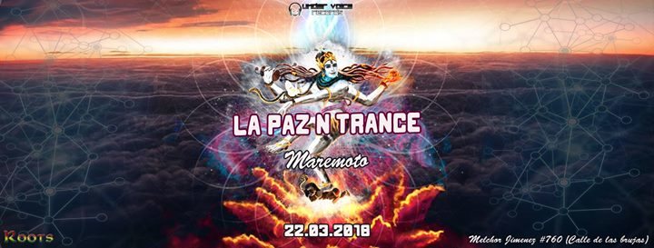 La Paz N Trance | Maremoto 22 Mar '18, 20:00