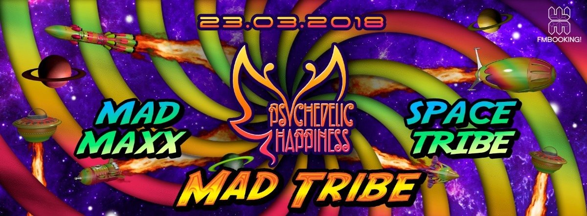 Psychedelic Happiness - The big opening of the Season 23 Mar '18, 22:00
