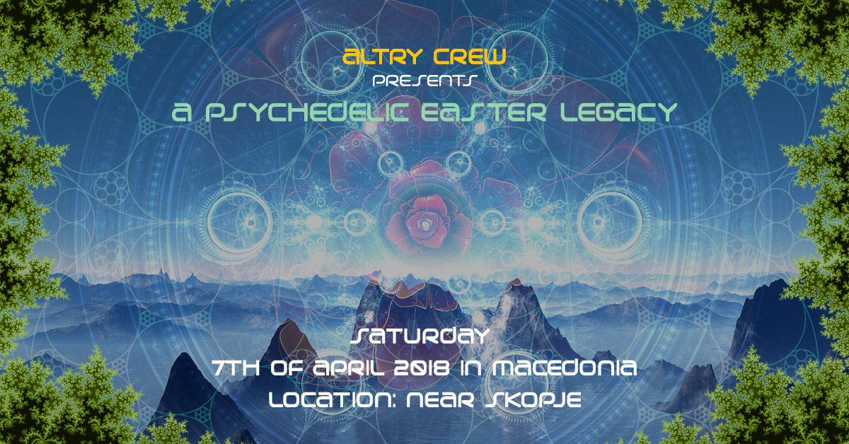 a Psychedelic Easter Legacy 7 Apr '18, 23:30